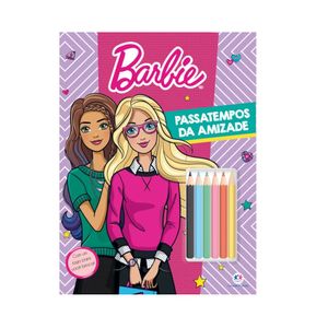 Livro Barbie Passatempos Da Amizade Ciranda Cultural