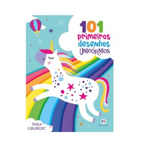 Livro 101 Primeiros Desenhos Unicórnios Ciranda Cultural